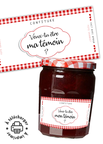 Demande témoin étiquette confiture à imprimer message "Veux-tu être mon témoin".