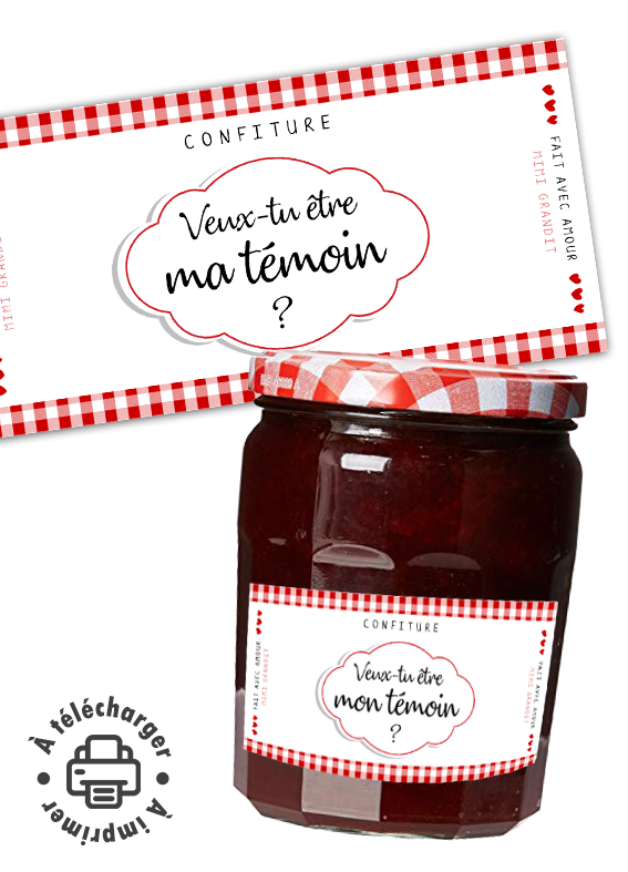Demande témoin étiquette confiture à imprimer message "Veux-tu être mon témoin".
