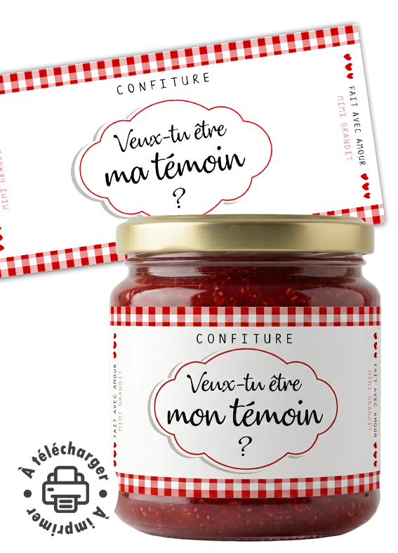 Demande témoin étiquette confiture à imprimer message "Veux-tu être mon témoin".