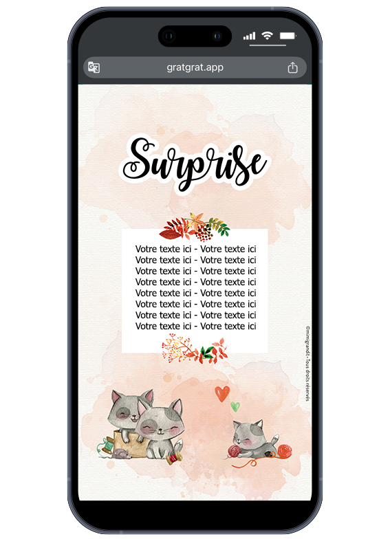 Votre message sur-mesure s'affiche ici après le grattage. À vous de personnaliser ! Interface de la carte virtuelle personnalisable révélant le message secret éditable "Votre texte ici" avec décor chats.