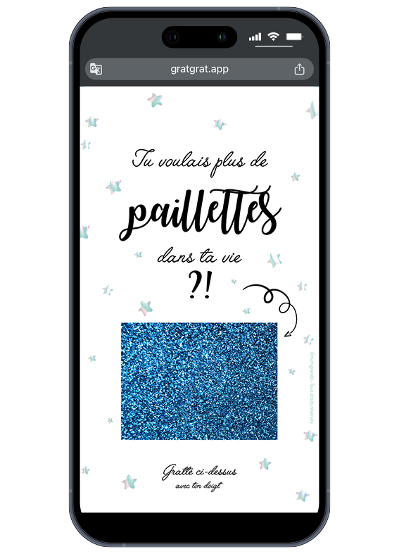 Carte annonce personnalisable numérique avec une zone à gratter paillettes bleues et texte "Tu voulais plus de paillettes dans ta vie ?! ".